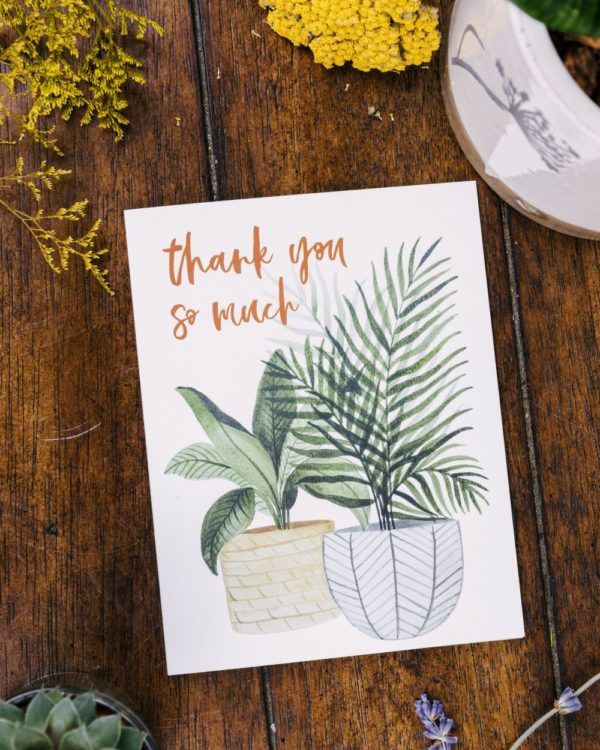 "Thank You So Much" - Planty Greeting Card